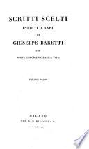 Scritti Scelti Inediti O Rari Di Giuseppe Baretti Con Nuove Memoire Della Sua Vita