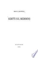 Scritti sul Medioevo