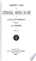 Scritti vari di letteratura, politica, ed arte