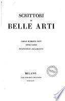 Scrittori di belle arti Carlo Ruberto Dati, Luigi Lanzi, Francesco Algarotti