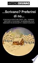 ...SCRIVANO? Preferirei di No...