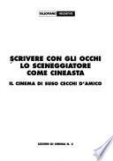 Scrivere con gli occhi, lo sceneggiatore come cineasta