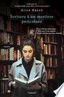 Scrivere è un mestiere pericoloso