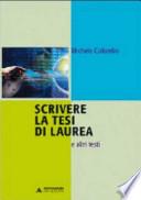 Scrivere la tesi di laurea e altri testi
