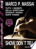 Scrivere narrativa 1 - Show, don't tell