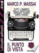 Scrivere narrativa 2 - Il punto di vista