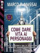 Scrivere narrativa 4 - I personaggi