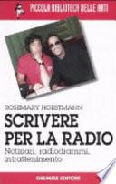 Scrivere per la radio. Notiziari, radiogrammi, intrattenimento