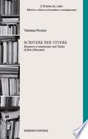 Scrivere per vivere. Romanzi e romanzieri nell'Italia di fine Ottocento