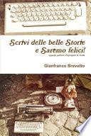 Scrivi delle belle storie e saremo felici!