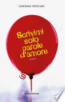 Scrivimi solo parole d'amore