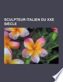 Sculpteur Italien Du Xxe Siecle