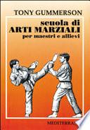 Scuola di arti marziali. Per maestri e allievi