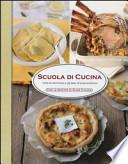 Scuola di cucina. Tutte le tecniche e gli step di preparazione