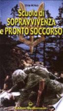 Scuola di sopravvivenza e pronto soccorso