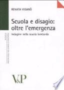 Scuola e disagio: oltre l'emergenza. Indagine nella scuola lombarda