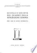Scuola e società nel quadro della integrazione europea