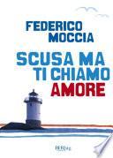 Scusa ma ti chiamo amore