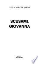 Scusami, Giovanna