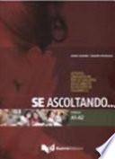 Se ascoltando... Livelli A1-A2. Attività linguistiche per lo sviluppo delle abilità di ascolto in italiano L2. Con CD Audio