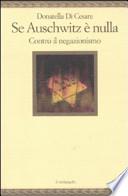 Se Auschwitz è nulla