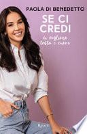 Se ci credi. Ci vogliono testa e cuore
