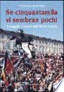 Se cinquantamila vi sembran pochi