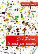 Se è poesia, lo sarà per sempre