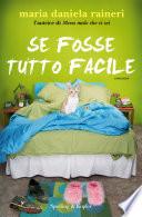 Se fosse tutto facile