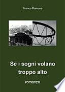 Se i sogni volano troppo alto