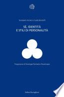 Sé, identità e stili di personalità