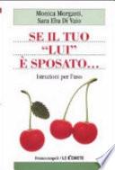 Se il tuo lui è sposato. Istruzioni per l'uso