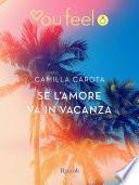 Se l'amore va in vacanza (Youfeel)