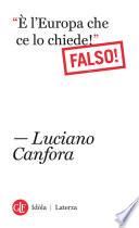“È l'Europa che ce lo chiede!” Falso!