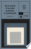 Se la morte ti ha tolto qualcosa, tu restituiscilo (Il libro di Carl)