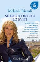 Se lo riconosci lo eviti