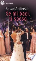 Se mi baci, ti sposo (eLit)