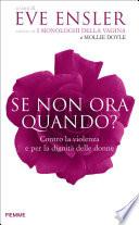 Se non ora quando?