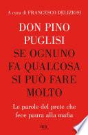 Se ognuno fa qualcosa si può fare molto