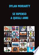 Se ripenso a quegli anni