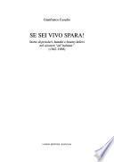 Se sei vivo spara!