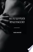 Se tu lo vuoi io lo faccio