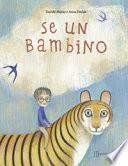 Se un bambino. Ediz. a colori