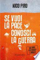 Se vuoi la pace conosci la guerra