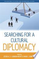 Searching for a Cultural Diplomacy