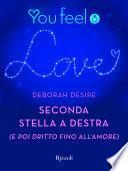 Seconda stella a destra (e poi dritto fino all'amore) (Youfeel)