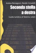 Seconda stella a destra. Guida turistica al sistema solare