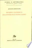Secondo contributo alla storia degli studi classici