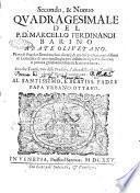 Secondo, [e] nuouo Quadragesimale del P.D. Marcello Ferdinandi barino abate Oliuetano