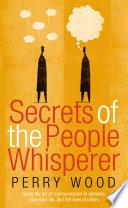 Secrets Of The People Whisperer